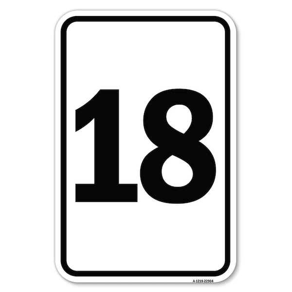 Safety Sign, 12 in Height, Aluminum, 18 in Length, 22904